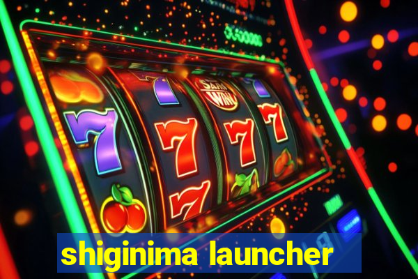 shiginima launcher